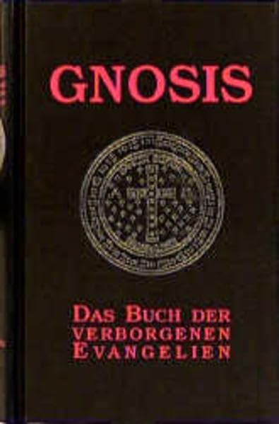 Gnosis: Das Buch der verborgenen Evangelien Books