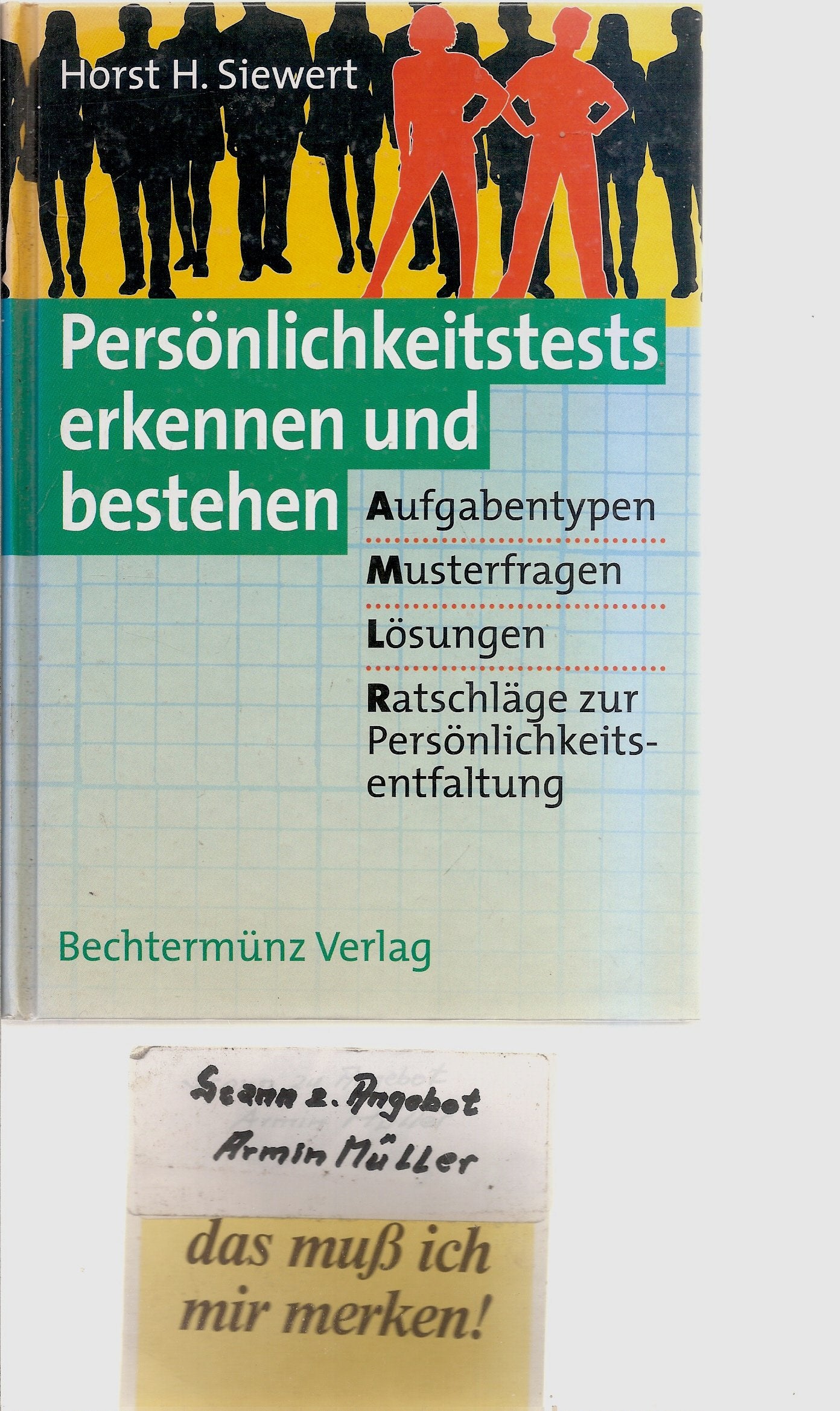 Persönlichkeitstests erkennen und bestehen: Aufgabentypen - Musterfragen - Lösungen - Ratschläge zur Persönlichkeitskeitsentfaltung Lifestyle