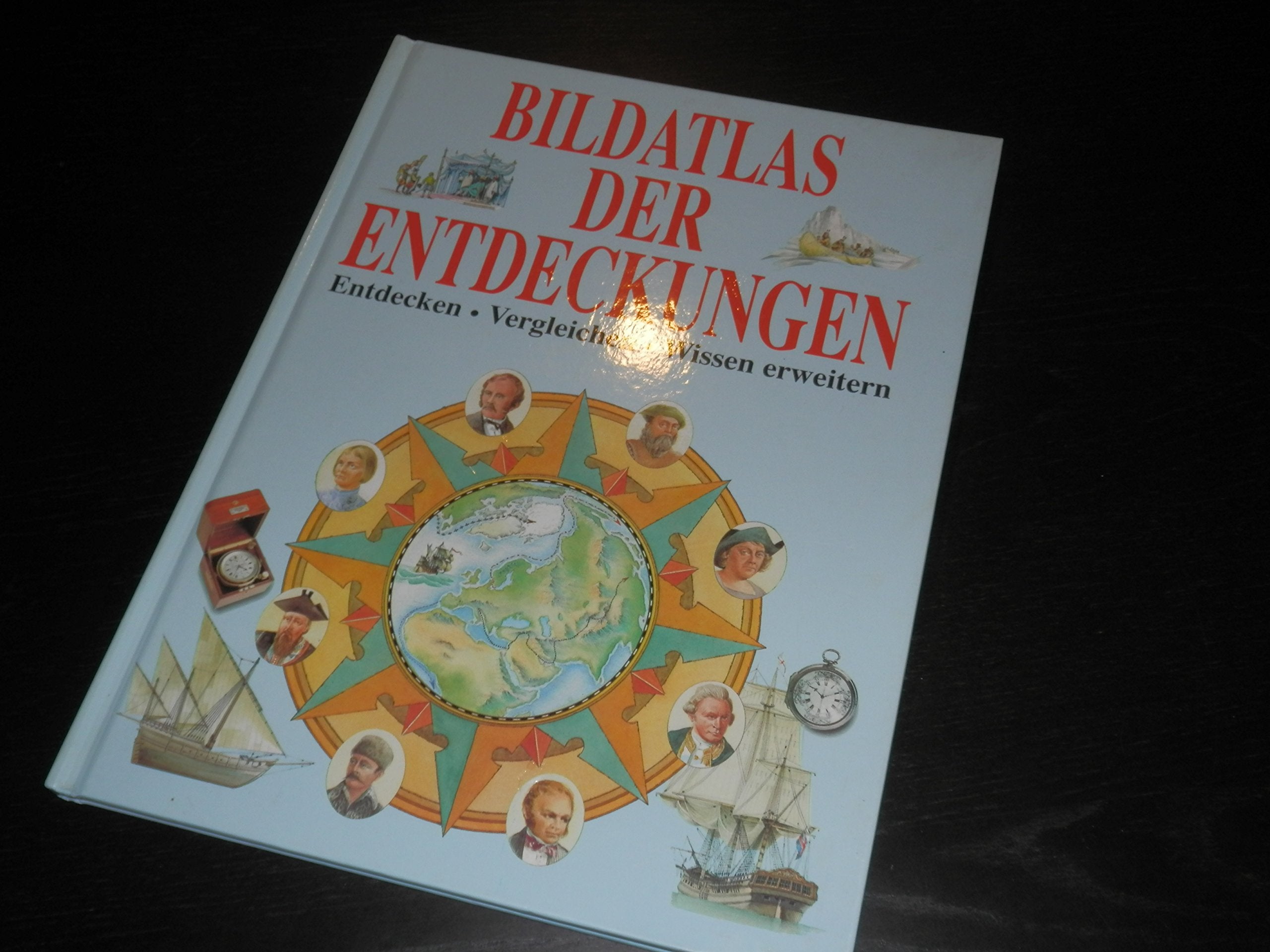 Bildatlas der Entdeckungen. Sonderausgabe. Entdecken. Vergleichen. Wissen erweitern book