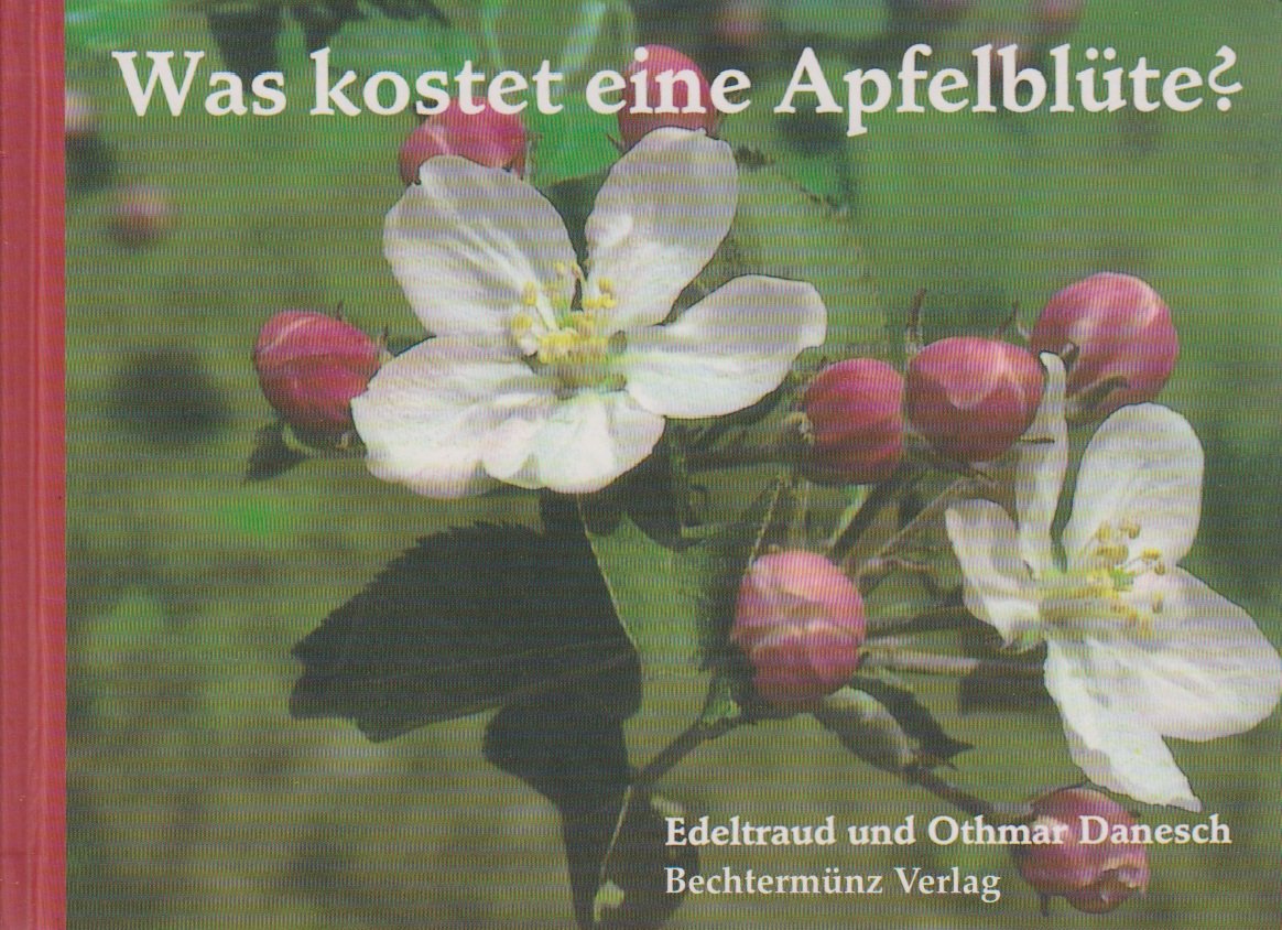 Product Image: Was kostet eine Apfelblüte? Ein Verschenkbuch