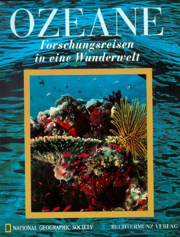 Ozeane. Forschungsreisen in eine Wunderwelt Books