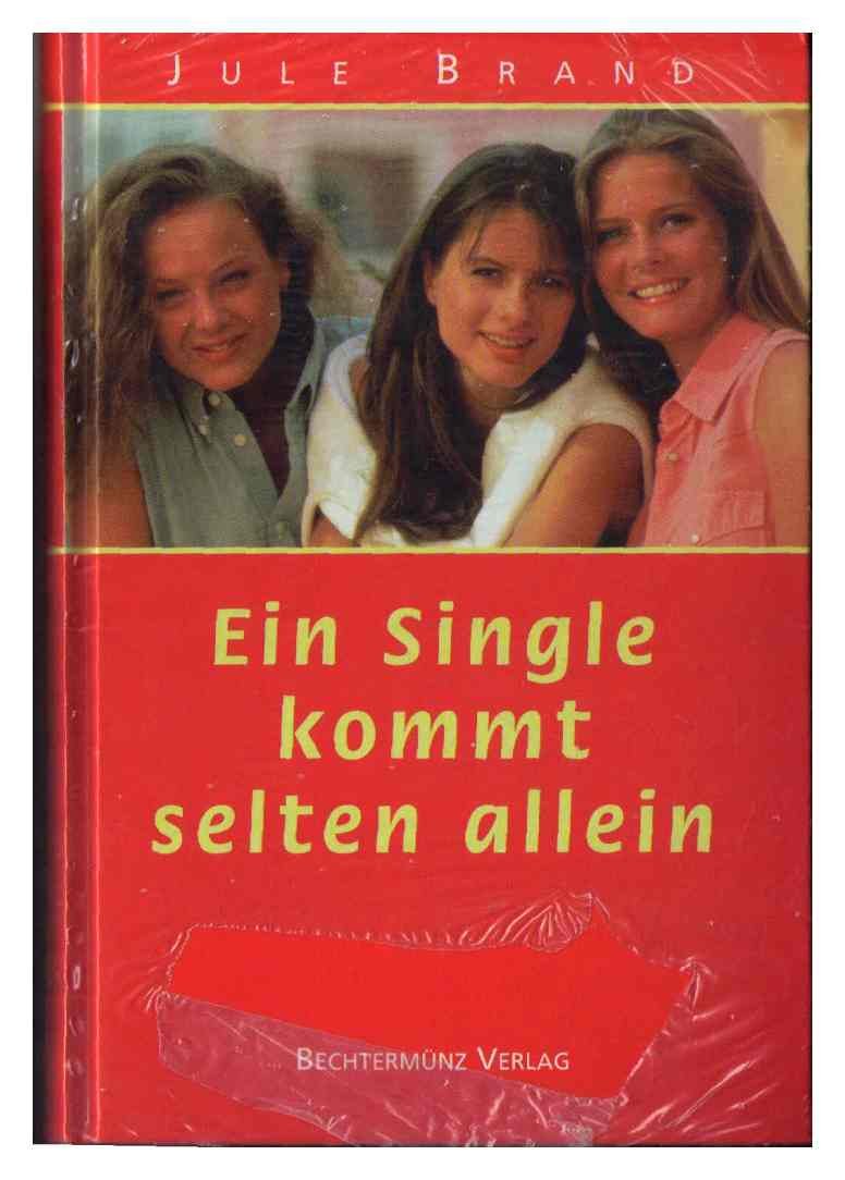Ein Single kommt selten allein Books