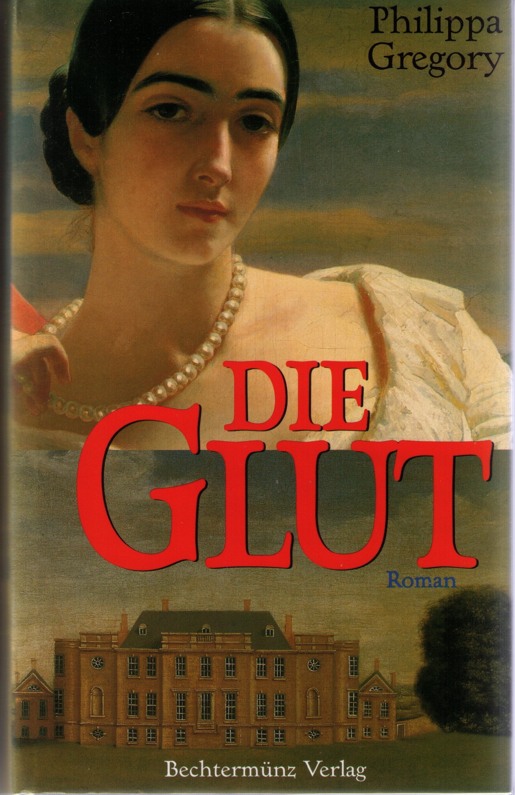 Die Glut (originally titled Wideacre) Aus Dem Englischen von Gunter Panske Books