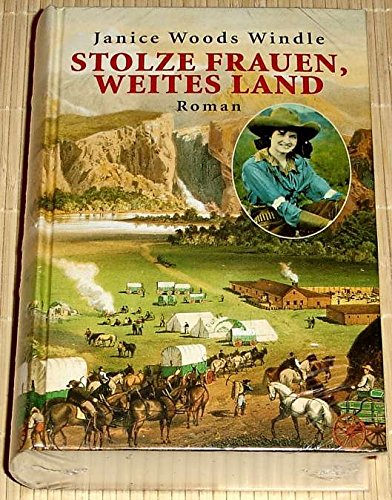 Stolze Frauen, weites Land Books