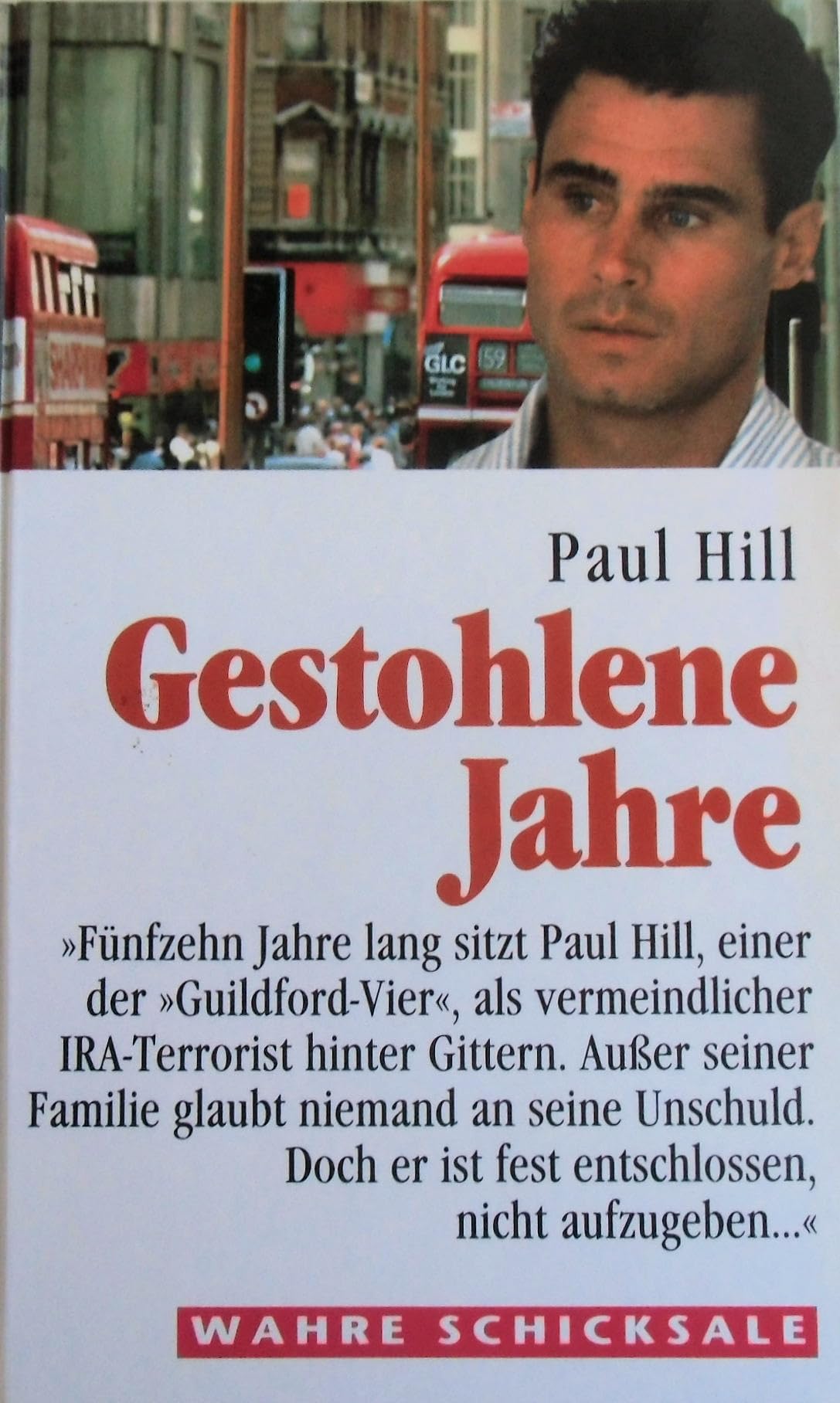 Paul Hill: Gestohlene Jahre - Wahre Schicksale Books