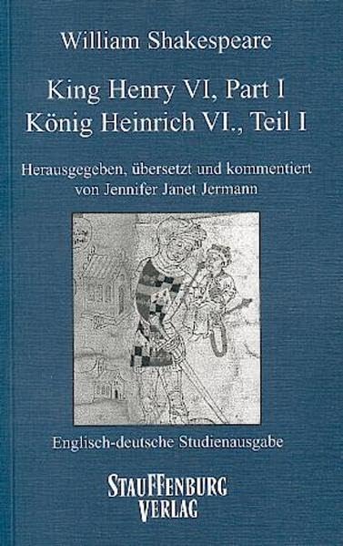King Henry VI. 1 / König Heinrich VI. 1 Drama
