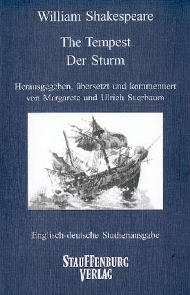 The Tempest / Der Sturm: Englisch-deutsche Studienausgabe (Engl. / Dt.) Englischer Originaltext und deutsche Prosaübersetzung (Englisch-Deutsche Studienausgaben) Drama