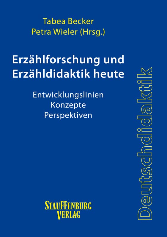 Erzählforschung und Erzähldidaktik heute Contemporary literature