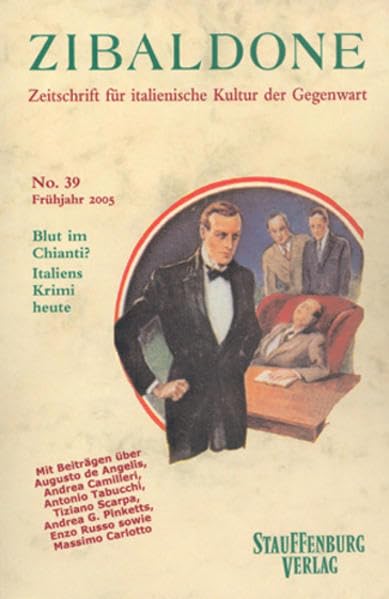 Blut im Chianti? Italiens Krimi heute: Heft 39 / Frühjahr 2005 (Zibaldone: Zeitschrift für italienische Kultur der Gegenwart) Books