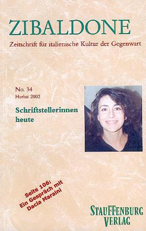 Schriftstellerinnen heute: Heft 34 / Herbst 2002 (Zibaldone: Zeitschrift für italienische Kultur der Gegenwart) Books
