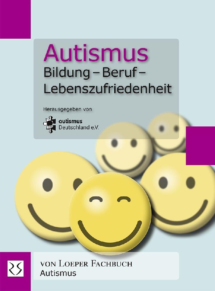 Autismus. Bildung – Beruf – Lebenszufriedenheit Learning & Reference