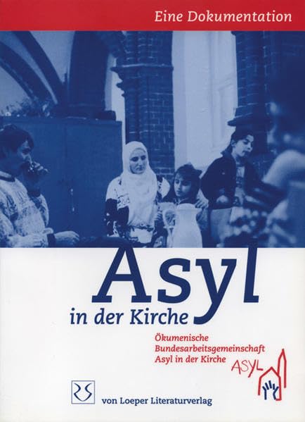 Asyl in der Kirche: Eine Dokumentation Books