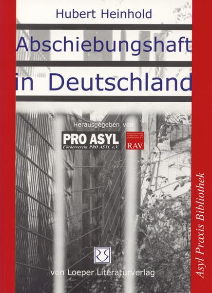 Abschiebungshaft in Deutschland: Die rechtlichen Voraussetzungen und der Vollzug Law