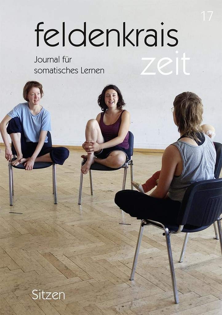 feldenkrais zeit 17: Sitzen book
