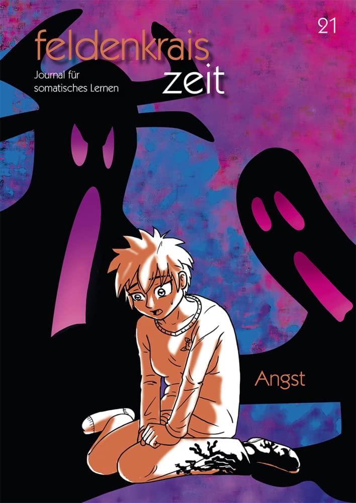 feldenkrais zeit 21: Angst Health, Nutrition & Fitness