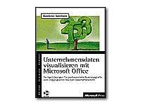 Unternehmensdaten visualisieren mit Microsoft Office, m. CD-ROM Business, Finance & Career