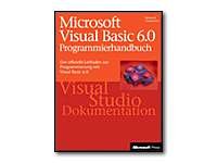 Microsoft Visual Basic 6.0 Programmierhandbuch. Der offizielle Leitfaden zur Programmierung mit Visual Basic 6.0 Computer Science