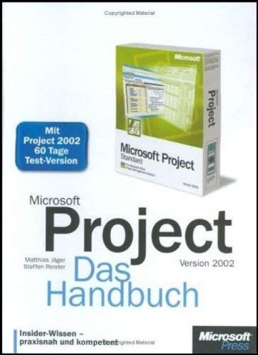 Microsoft Project 2002. Das Handbuch Books