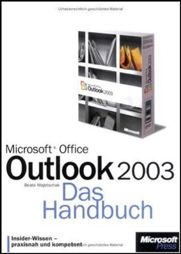 Microsoft Office Outlook 2003 - Das Handbuch Computer Science Books