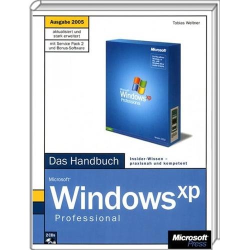 Microsoft Windows XP Professional, Das Handbuch, Ausgabe 2005, m. 2 CD-ROMs Computer Science