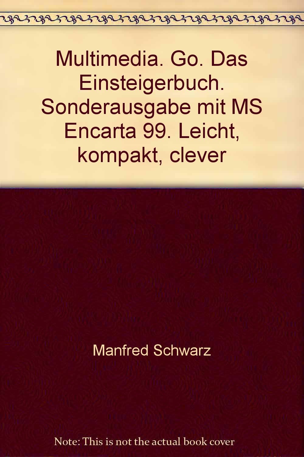 Multimedia, m. CD-ROM: Auf CD-ROM: Microsoft Encarta Enzyklopädie 99 Computer Science