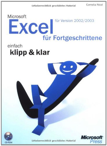 Microsoft Excel 2002/2003 für Fortgeschrittene - einfach klipp & klar Computer Science