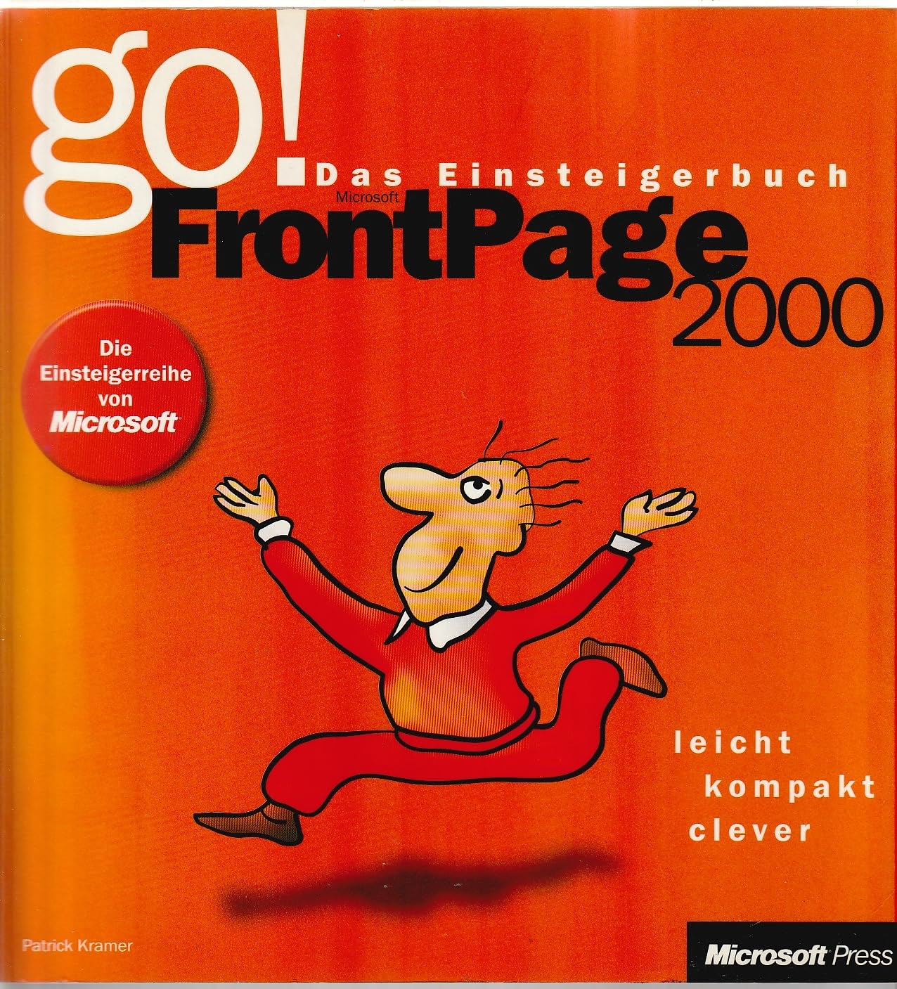 Microsoft FrontPage 2000. (Go! Das Einsteigerbuch) Books