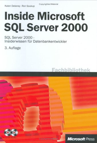 Inside Microsoft SQL Server 2000 - Insiderwissen für Datenbankentwickler, m. 2 CD-ROMs Computer Science