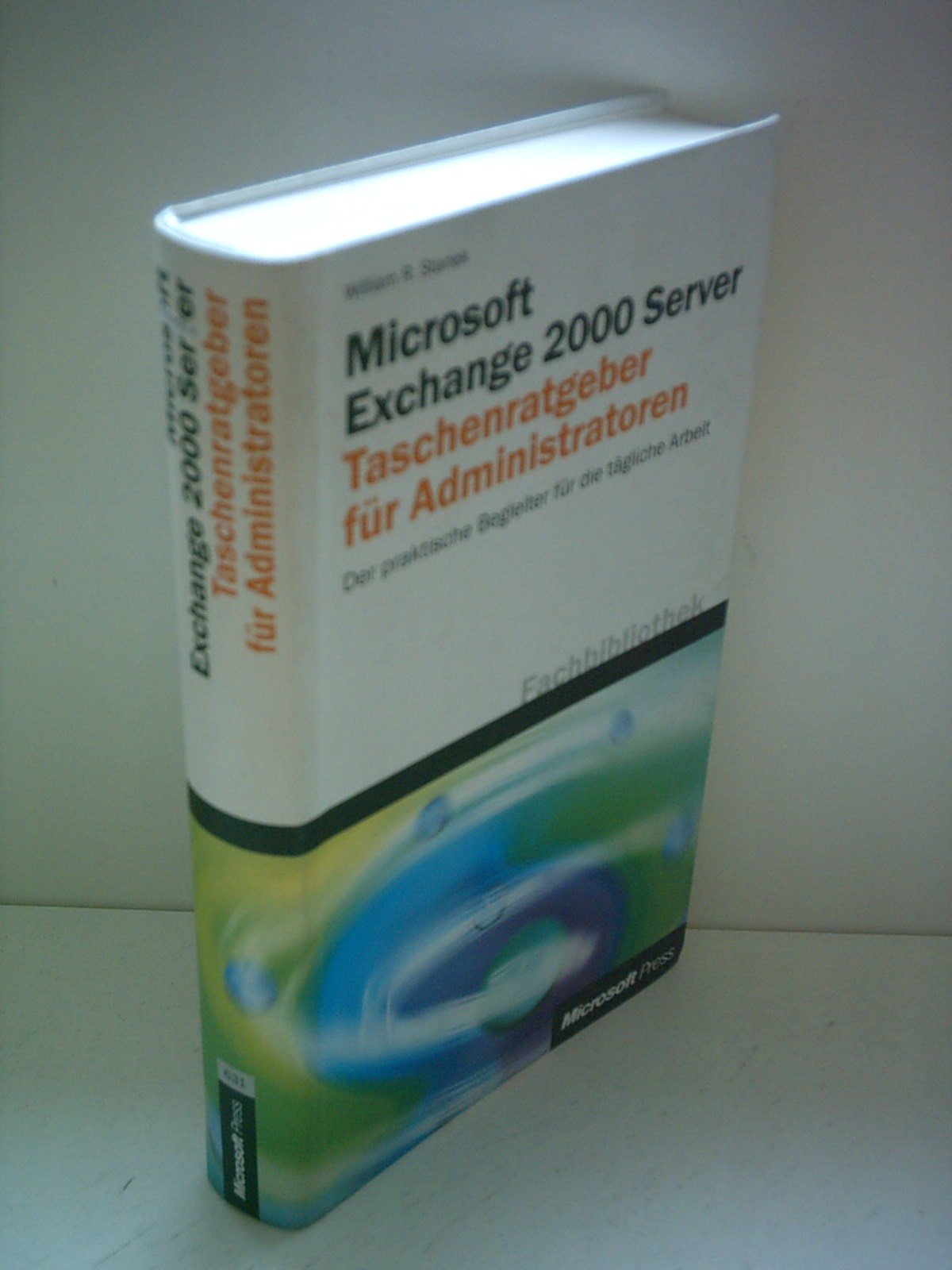 Microsoft SQL Server 2000 - Taschenratgeber für Administratoren. Der praktische Begleiter für die tägliche Arbeit Computer Science