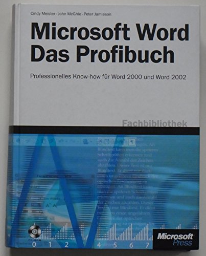 Microsoft Word - Das Profibuch. Professionelles Know-How für Word 97, Word 2000 und Word 2002 Books