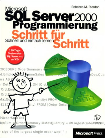 Product Image: Microsoft SQL Server 2000 Programmierung - Schritt für Schritt. Schnell und einfach lernen