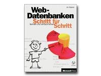 Web Datenbanken Schritt für Schritt, m. CD-ROM: Schnell und einfach lernen Computer Science