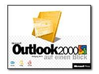Microsoft Outlook 2000 auf einen Blick Computer Science