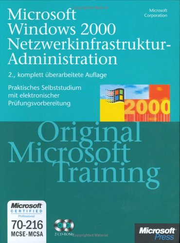 Microsoft Windows 2000 Netzwerkinfrastruktur-Administration, m. 2 CD-ROMs Books