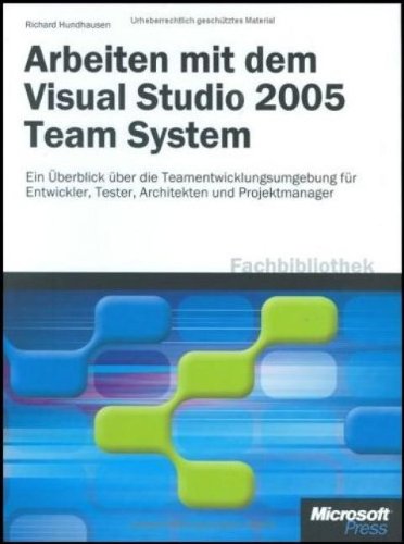 Product Image: Arbeiten mit dem Microsoft Visual Studio 2005 Team System