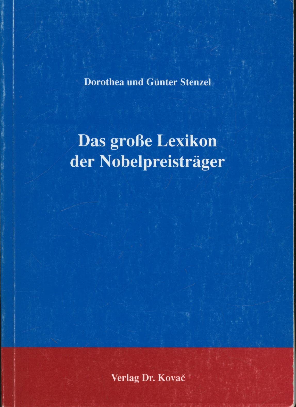 Das grosse Lexikon der Nobelpreisträger book