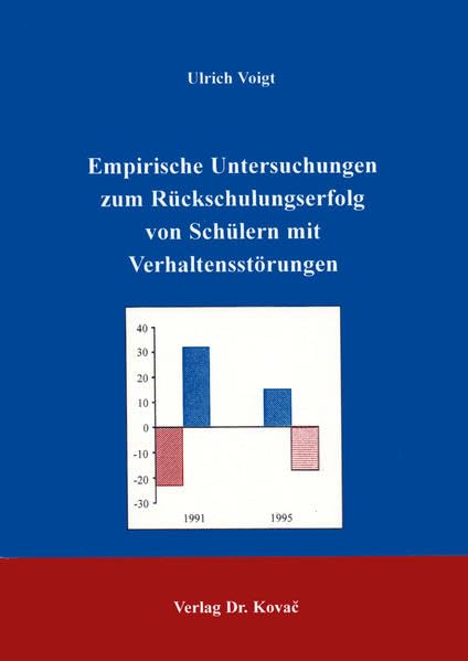 Empirische Untersuchungen zum Rückschulungserfolg von Schülern mit Verhaltensstörungen . (Studien zur Schulpädagogik) Education & Training