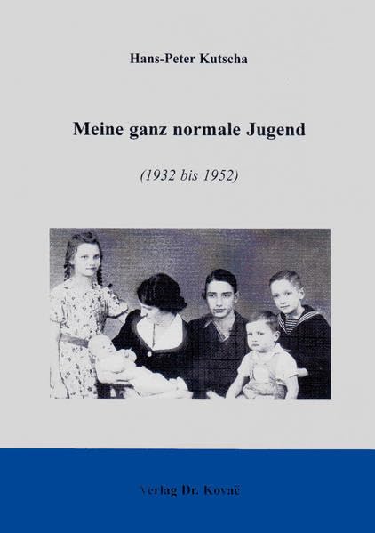 Meine ganz normale Jugend . 1932 bis 1952 (Lebenserinnerungen) Personalities