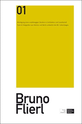 Bruno Flierl: Würdigung eines unabhängigen Denkers in Architektur und Gesellschaft Architecture