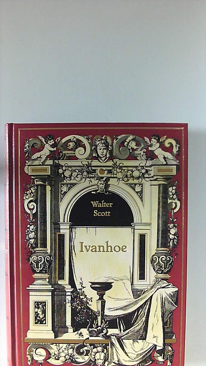 Ivanhoe. Im Auftrag des Königs. Der Schwarze Pfeil. Drei Geschichten in einem Band Books