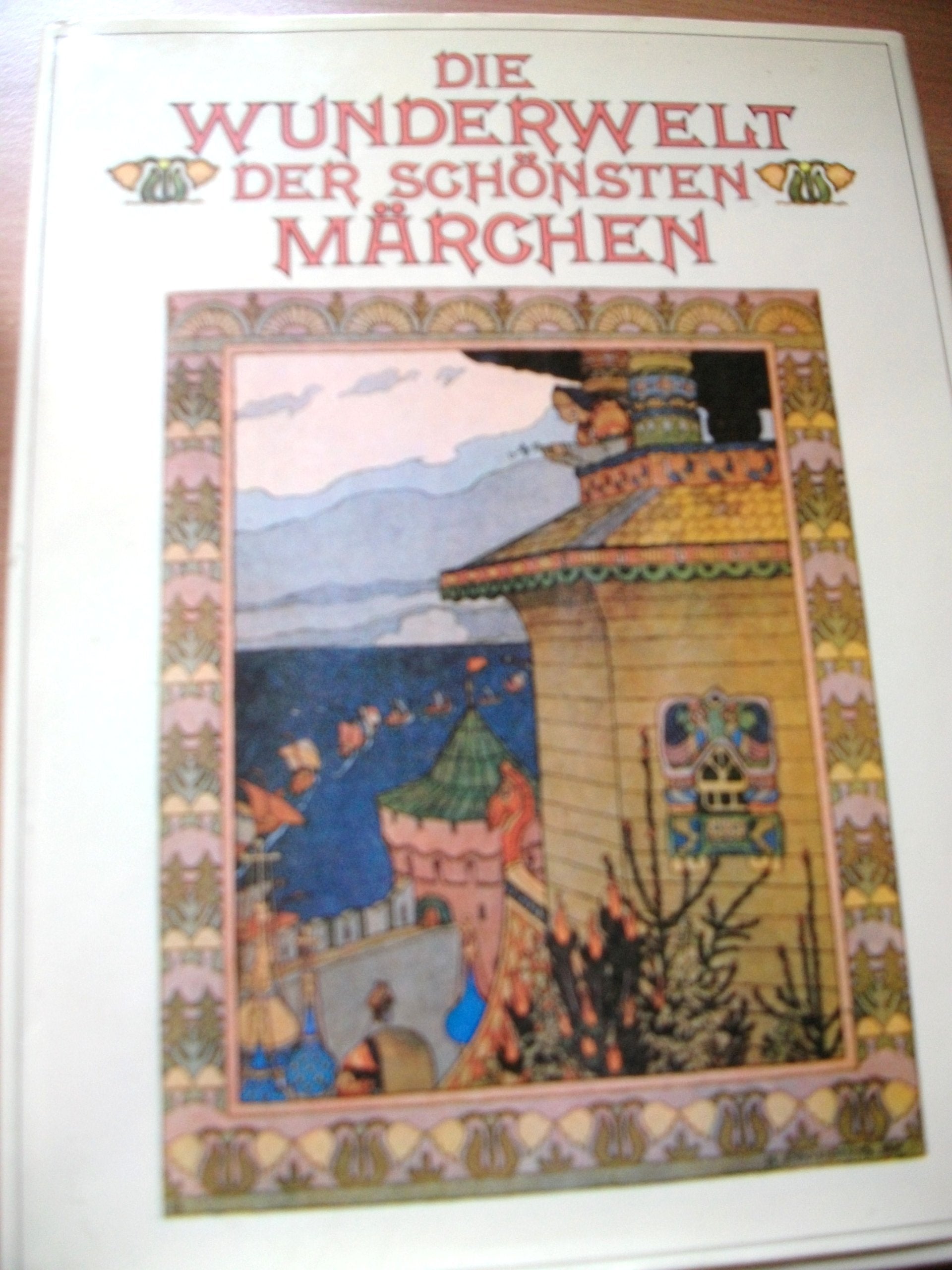 Die Wunderwelt der schönsten Märchen Books