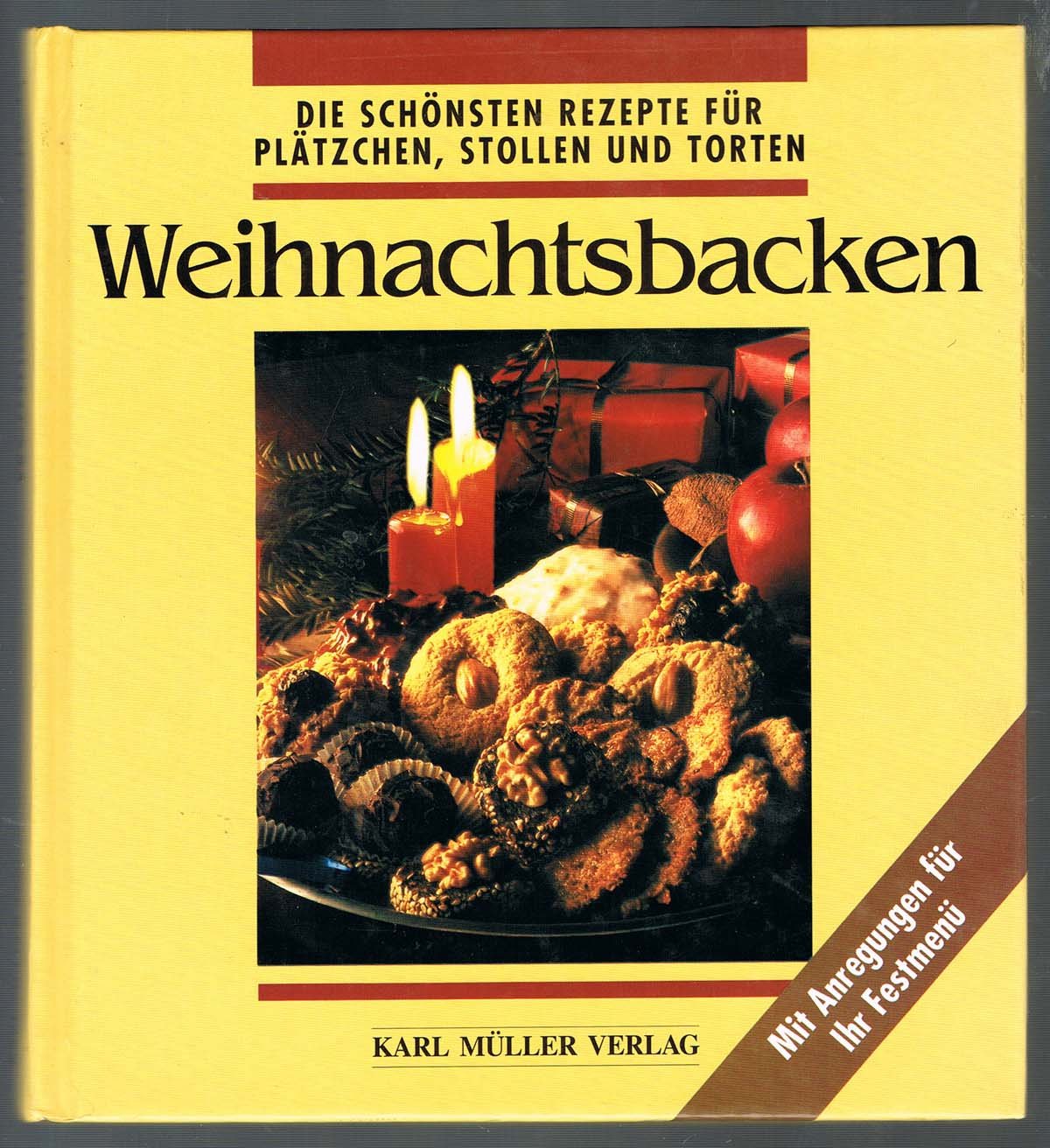 Weihnachtsbacken. Die schönsten Rezepte für Plätzchen, Stollen und Torten Books