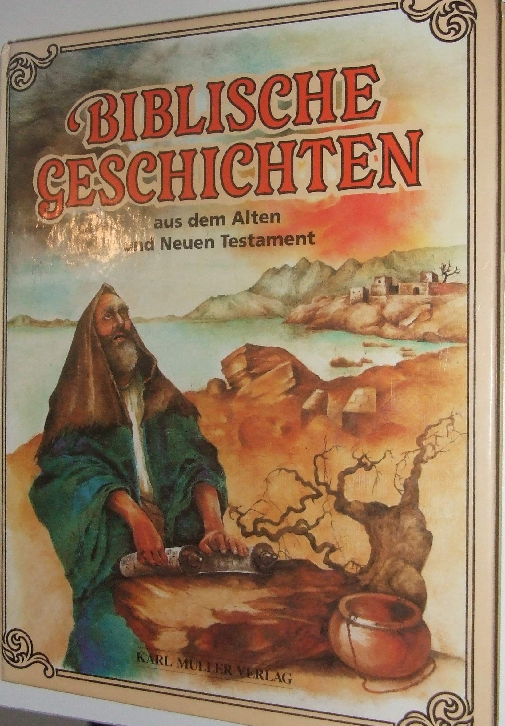 Biblische Geschichten aus dem Alten und Neuen Testament Books