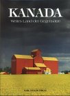 Kanada. Weites Land der Gegensätze Film, Art & Culture