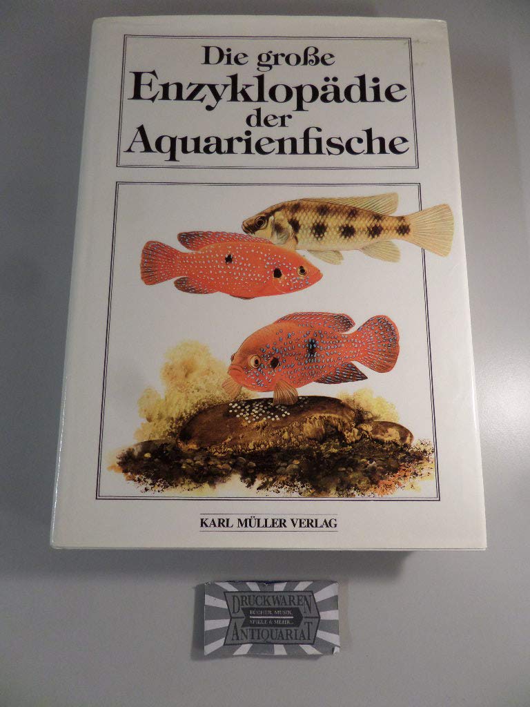 Die große Enzyklopädie der Aquarienfische Learning & Reference