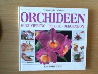 Orchideen: Kultivierung, Pflege, Dekoration Leisure, Home & Garden