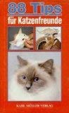 Achtundachtzig Tips für Katzenfreunde Books