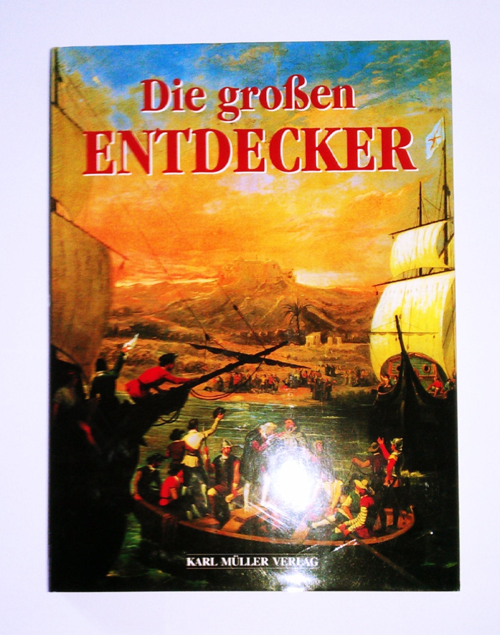 Die großen Entdecker Politics & History