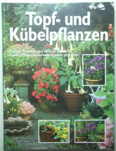 Topf- und Kübelpflanzen Books