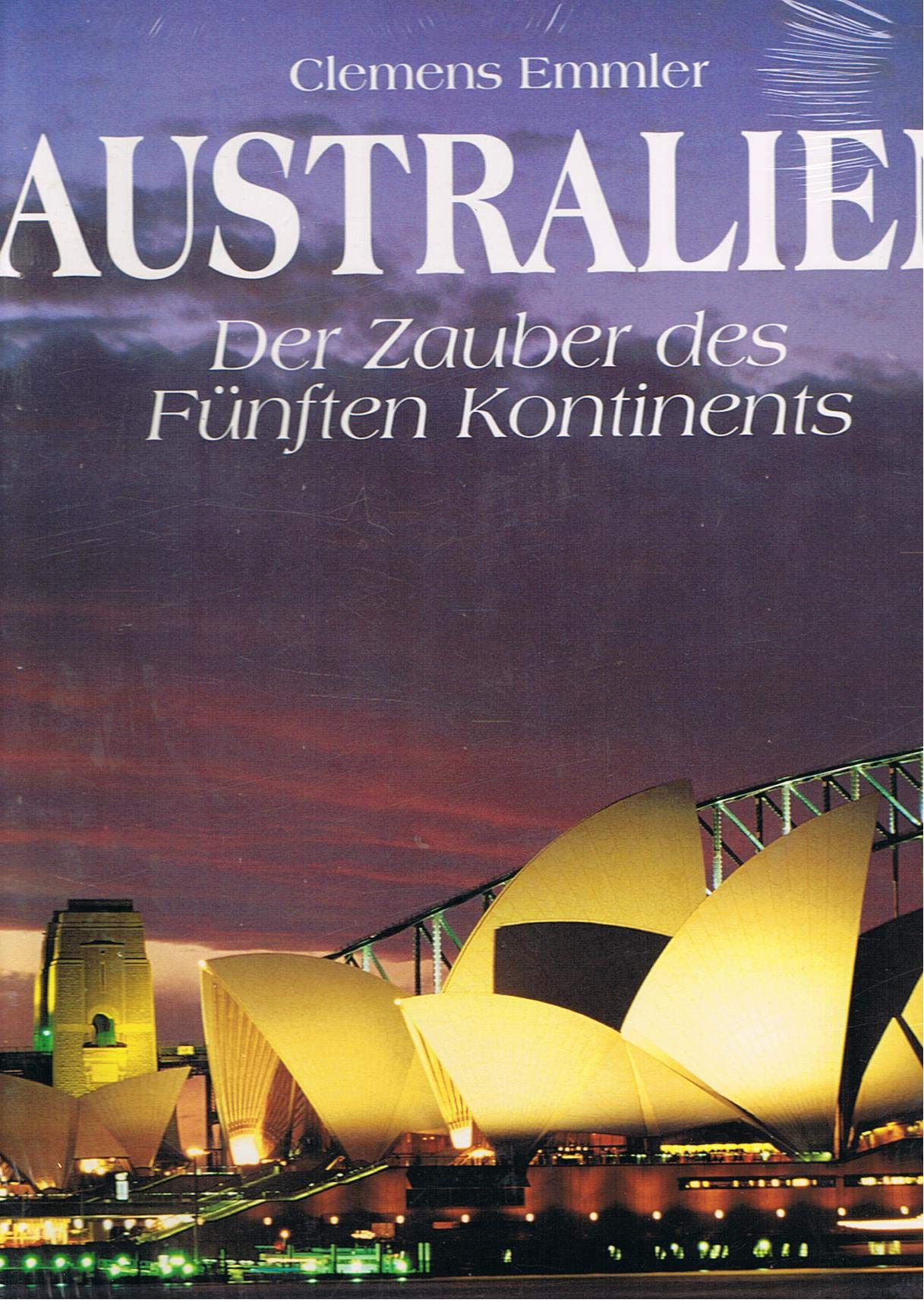 Australien: Der Zauber des Fünften Kontinents Travel